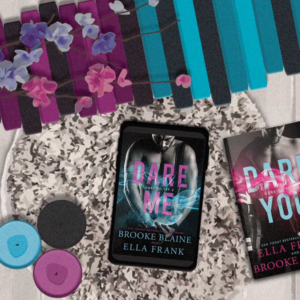 Dare Me by Brooke Blaine & Ella&nbsp;Frank